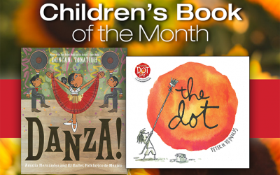 Children’s Book of the Month: The Dot and Danza