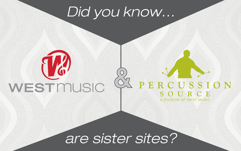 West Music and Percussion Source Are Sister Sites