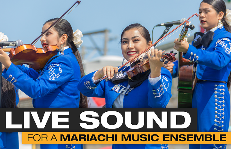 Live Sound for a Mariachi Ensemble