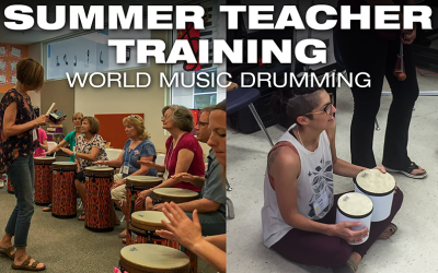 Summer Teacher Training: World Music Drumming