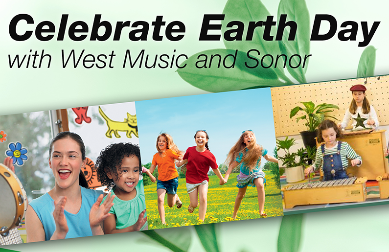 Celebrate Earth Day with West Music and Sonor
